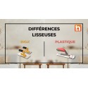 Lisseuses inox VS Plastique