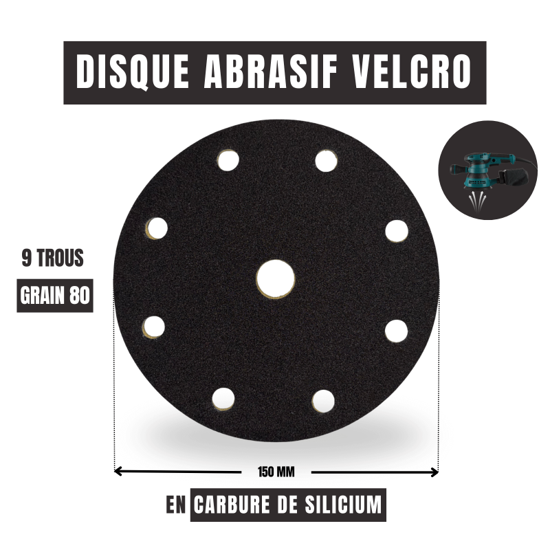 Disques abrasifs Ø150 mm auto-agrippants avec 9 trous - Dimensions / Grain 80